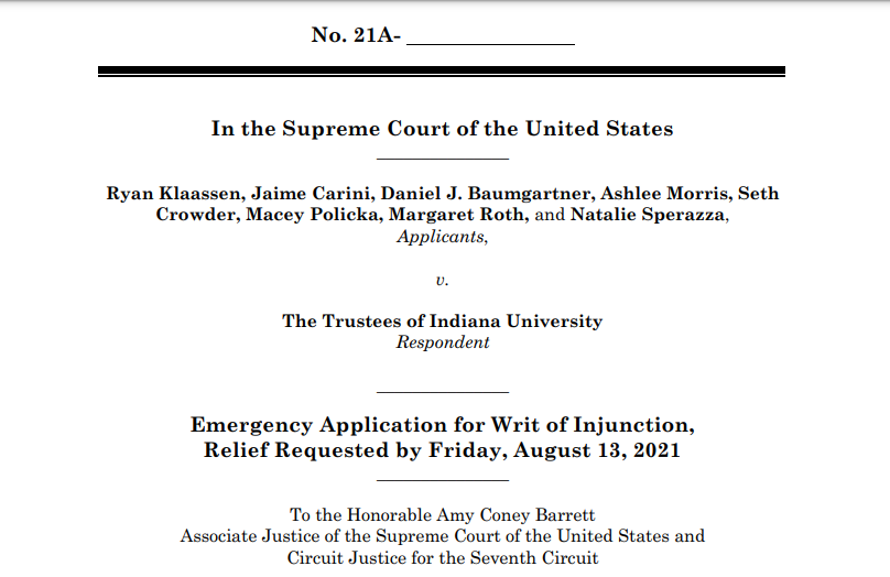 students-who-dont-want-the-covid-19-vax-vs-the-indiana-university-emergency-application-for-writ-of-injunction-filed-with-the-us-supreme-court